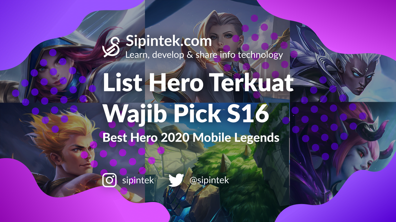 Gambar Daftar Hero Terkuat di Season 16 2020 Mobile Legends