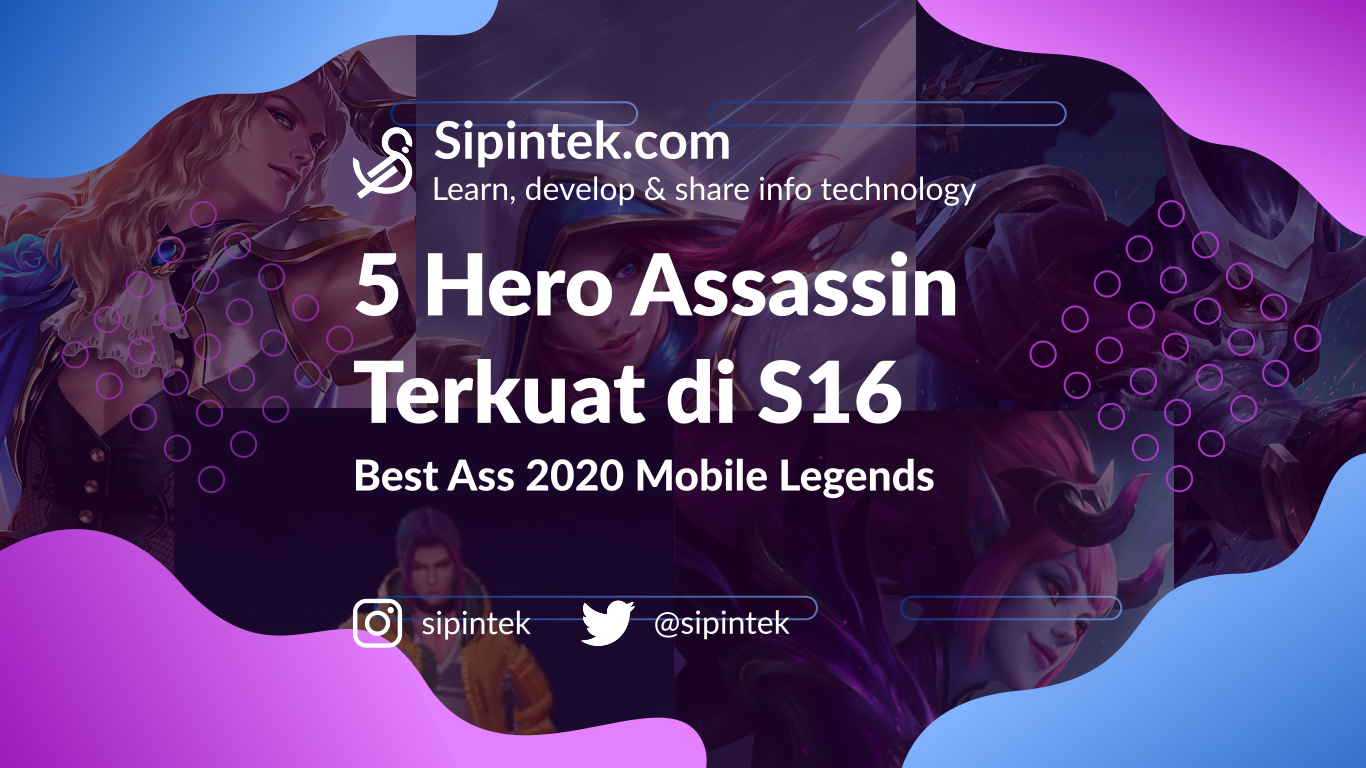 Gambar Hero Assassin Terkuat di Season 16 2020 Mobile Legends