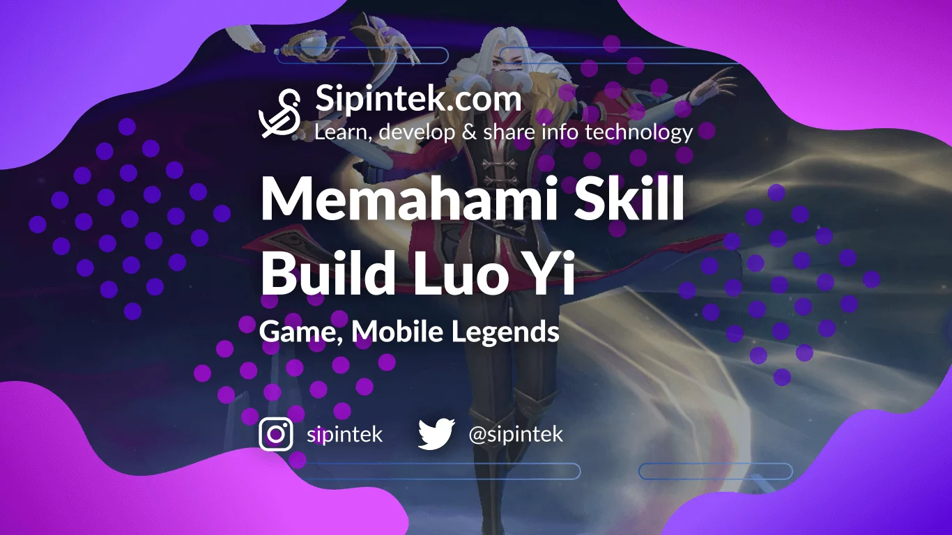 Gambar Penjelasan Skill dan Build Tersakit Luo Yi Mobile Legends
